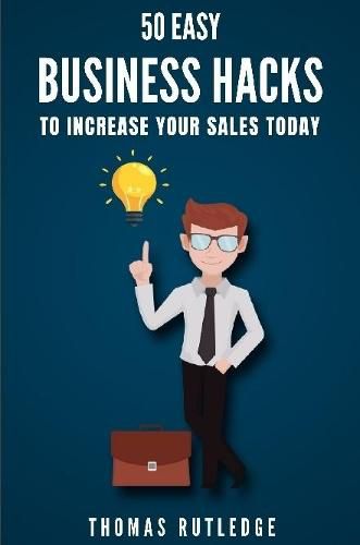 Cover image for 50 Easy Business Hacks to Increase Your Sales Today