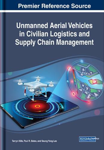 Cover image for Unmanned Aerial Vehicles in Civilian Logistics and Supply Chain Management