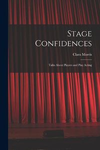 Cover image for Stage Confidences