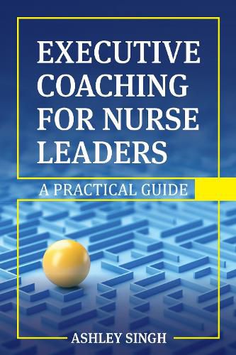 Cover image for Executive Coaching for Nurse Leaders
