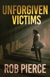 Cover image for Unforgiven Victims