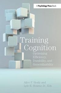 Cover image for Training Cognition: Optimizing Efficiency, Durability, and Generalizability