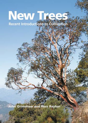 Cover image for New Trees: Recent Introductions to Cultivation