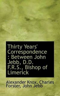 Cover image for Thirty Years' Correspondence