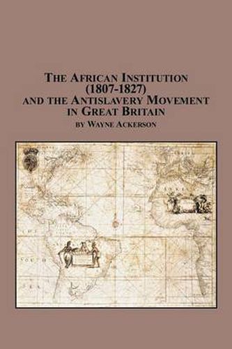 Cover image for The African Institution (1807-1827)