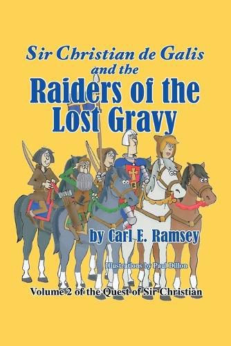 Cover image for Sir Christian de Galis and the Raiders of the Lost Gravy