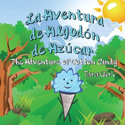Cover image for La Aventura de Algodon de Azucar: The Adventure of Cotton Candy