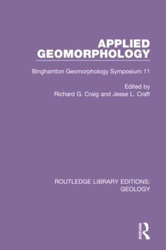 Applied Geomorphology: Binghamton Geomorphology Symposium 11