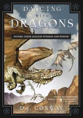 Cover image for Dancing with Dragons: Invoke Their Ageless Wisdom and Power