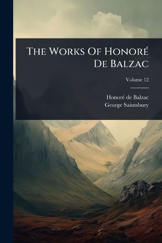 Cover image for The Works Of HonorA(c) De Balzac