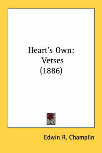 Cover image for Heart's Own: Verses (1886)