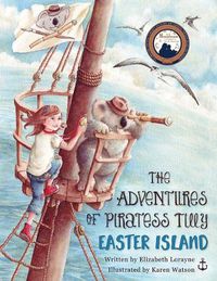 Cover image for The Adventures of Piratess Tilly: Easter Island