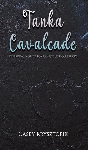 Cover image for Tanka Cavalcade