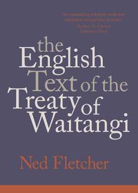 Cover image for The English Text of the Treaty of Waitangi
