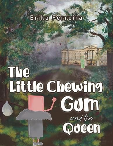 Cover image for The Little Chewing Gum and the Queen