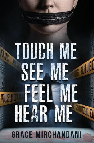 Cover image for Touch Me, See Me, Feel Me, Hear Me