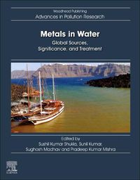 Cover image for Metals in Water: Global Sources, Significance, and Treatment