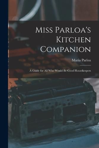 Miss Parloa's Kitchen Companion