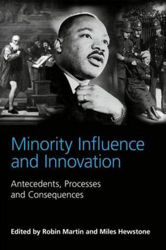 Cover image for Minority Influence and Innovation: Antecedents, Processes and Consequences