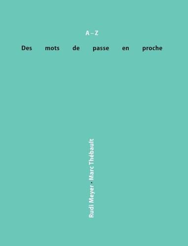 Cover image for Des mots de passe en proche