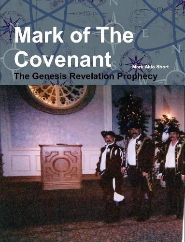 Cover image for Mark of the Covenant: the Genesis Revelation Prophecy.