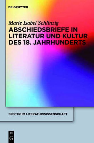 Cover image for Abschiedsbriefe in Literatur und Kultur des 18. Jahrhunderts