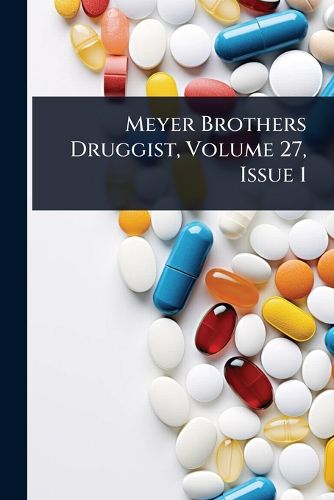 Cover image for Meyer Brothers Druggist, Volume 27, Issue 1