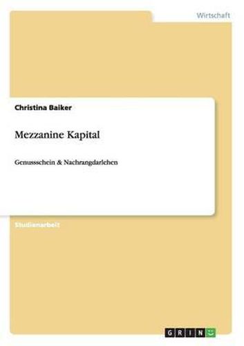 Cover image for Mezzanine Kapital: Genussschein & Nachrangdarlehen