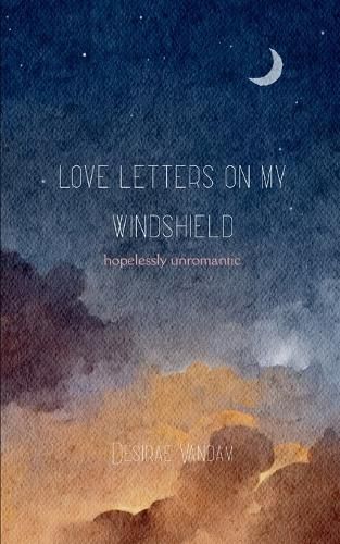Cover image for Love Notes on my Windshield
