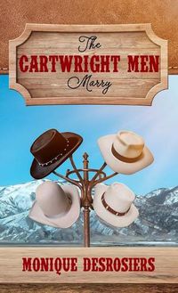 Cover image for The Cartwright Men Marry: Large Print Edition