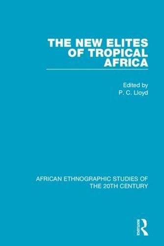 Cover image for The New Elites of Tropical Africa