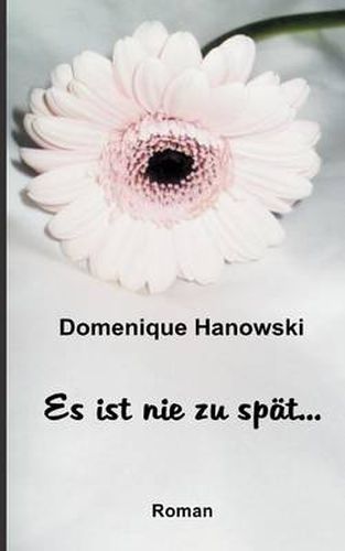Cover image for Es Ist Nie Zu Spat...