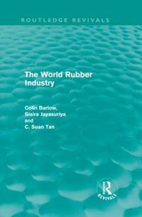 Cover image for The World Rubber Industry