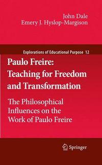 Cover image for Paulo Freire: Teaching for Freedom and Transformation: The Philosophical Influences on the Work of Paulo Freire
