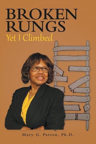 Cover image for Broken Rungs yet I Climbed