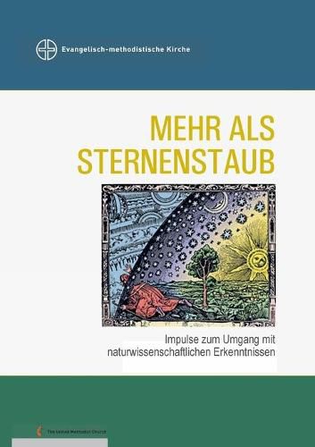 Cover image for Mehr als Sternenstaub: Impulse zum Umgang mit naturwissenschaftlichen Erkenntnissen