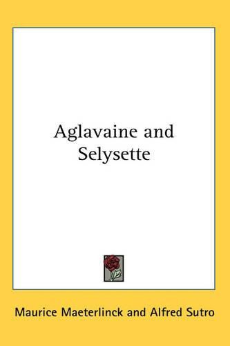 Cover image for Aglavaine and Selysette