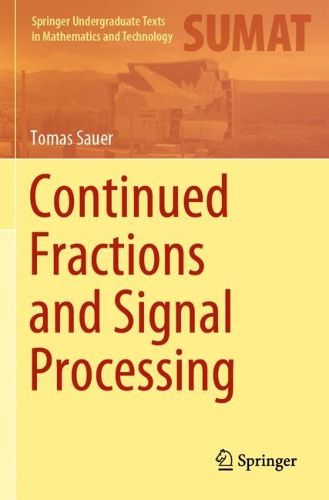 Cover image for Continued Fractions and Signal Processing