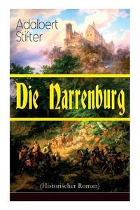 Cover image for Die Narrenburg (Historischer Roman): Eine Familiensaga