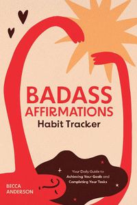 Cover image for Badass Affirmations Habit Tracker