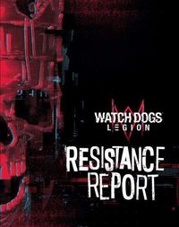 Cover image for Watch Dogs Legion: Resistance Report