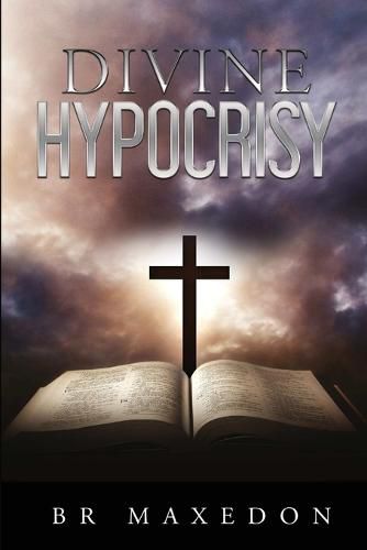 Cover image for Divine Hypocrisy