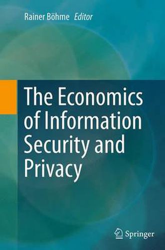 Cover image for The Economics of Information Security and Privacy