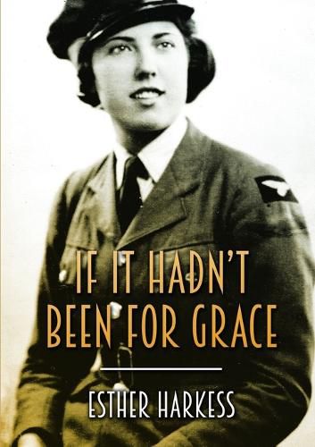 Cover image for If it Hadn't Been for Grace