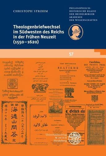 Cover image for Theologenbriefwechsel Im Sudwesten Des Reichs in Der Fruhen Neuzeit (1550-1620): Zur Relevanz Eines Forschungsvorhabens
