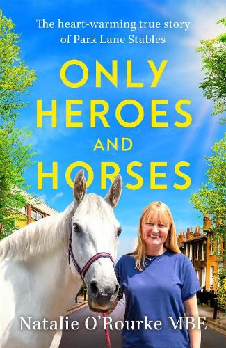 Cover image for Only Heroes and Horses