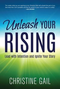 Cover image for Unleash Your Rising