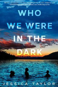 Cover image for Who We Were in the Dark