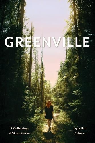 Cover image for Greenville: A Collection of Short Stories