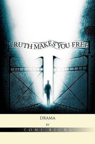 Cover image for Truth Makes You Free
